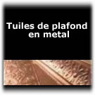 Tuiles de plafond en metal